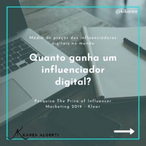 Quanto ganha um influenciador digital? – Karen Alberti